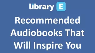 Recommended Audiobooks That Will Inspire You