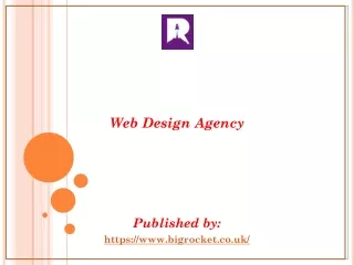 web design agency published by https www bigrocket co uk