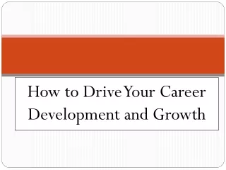 How to Drive Your Career Development and Growth