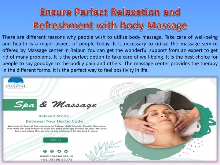ensure perfect relaxation and refreshment with