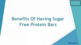 Benefits Of Having Sugar Free Protein Bars
