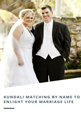 Kundali matching by name to enlight your marriage life