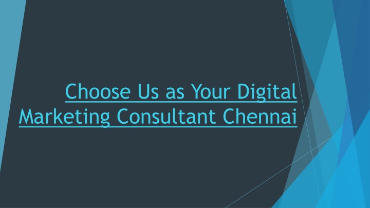 choose us as your digital marketing consultant chennai