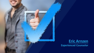 Eric Arnzen - Experienced Counselor