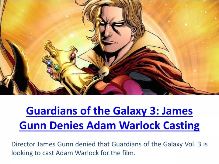 guardians of the galaxy 3 james gunn denies adam warlock casting