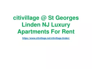 Citivillage @ St Georges Linden NJ Luxury Apartments For Rent