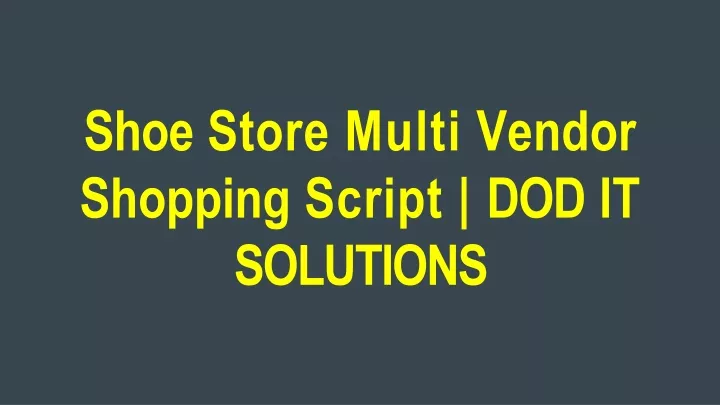 shoe store multi vendor shopping script dod it solutions