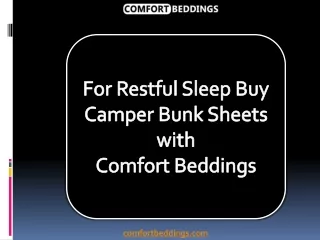 For Restful Sleep Buy Camper Bunk Sheets with Comfort Beddings