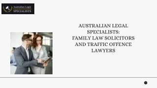 Australian Legal Specialists: Family Law Solicitors and Traffic Offence Lawyers