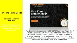 FunTimeHomeGoods.com - Ph: (855) 346-4338