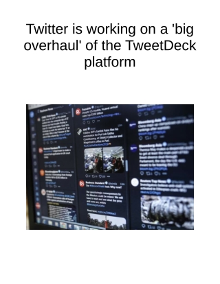 twitter is working on a big overhaul