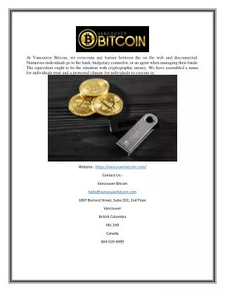 at vancouver bitcoin we overcome any barrier