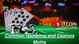 common gambling and casinos myths