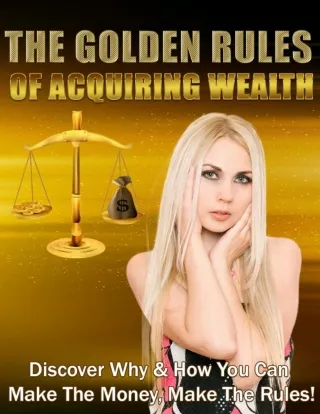The Golden Rules of Acquiring Wealth