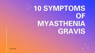10 symptoms of myasthenia gravis