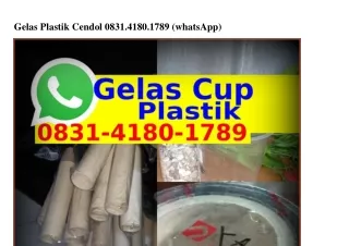 Gelas Plastik Cendol 0831.4180.1789{WA}