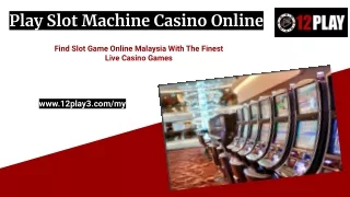 Play Slot Machine Cas!n0 Online