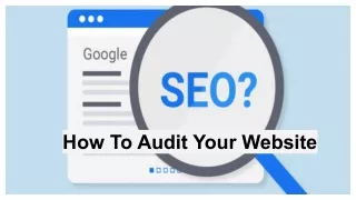 How To Audit Your Website