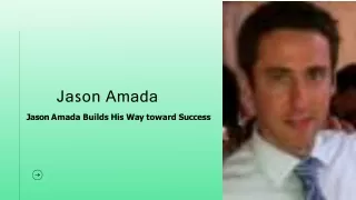 Decision has the Power to Shape Destiny – Jason Amada