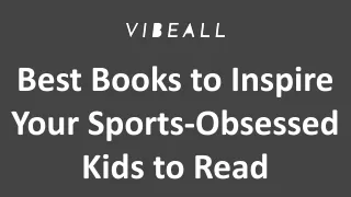 Best Books to Inspire Your Sports-Obsessed Kids to Read