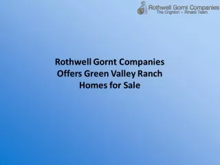 Rothwell Gornt Companies Offers Green Valley Ranch Homes for Sale