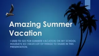 amazing summer vacation