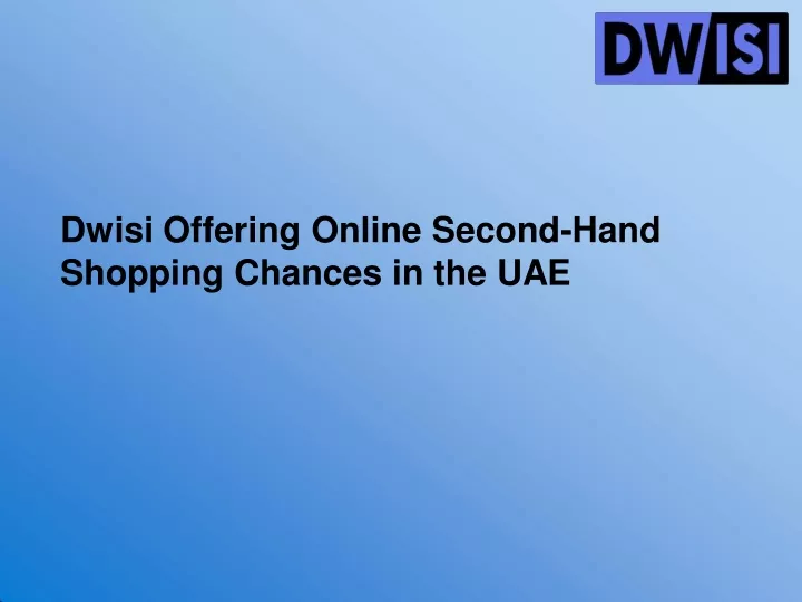 dwisi offering online second hand shopping