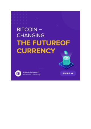 Bitcoin – Changing the Future of Currency