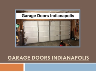 Garage Doors Indianapolis - Get Free Estimates 24/7