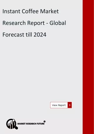 instant coffee market research report global