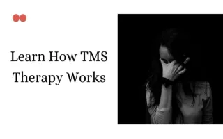 How TMS Therapy Works? Advanced TMS Associates