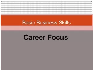 Basic Business Skills - Career Focus - Natalie Dipiero