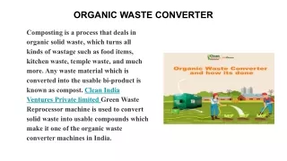 ORGANIC WASTE CONVERTER AND HOW ITS DONE-Click India