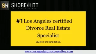 Divorce Real Estate Agent - Los Angeles Divorce Realtor