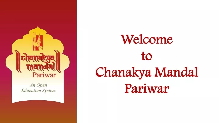 welcome welcome to to chanakya mandal chanakya