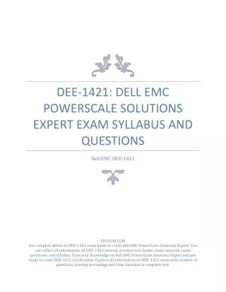 DEE-1421: Dell EMC PowerScale Solutions Expert Exam Syllabus and Questions