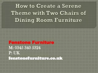 how to create a serene theme with two chairs of dining room furniture
