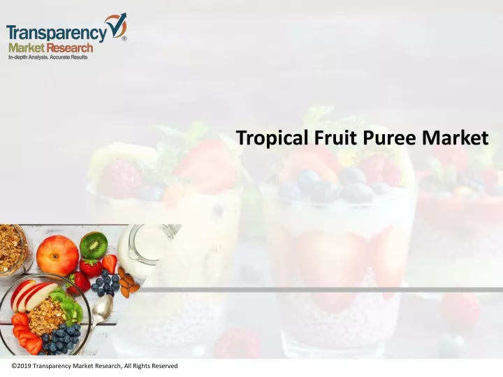 tropical fruit puree market