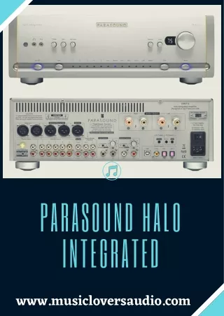 Parasound Halo Integrated with Usb Input Decodes | Music Lovers Audio