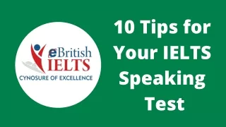 10 Tips for Your IELTS Speaking Test