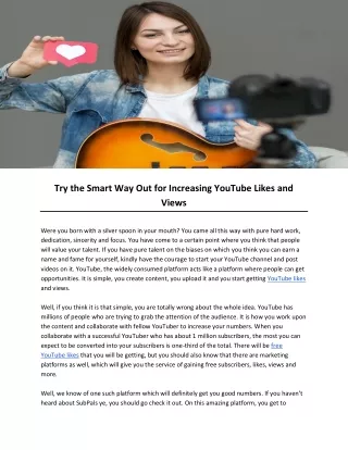 Try the Smart Way Out for Increasing YouTube Likes and Views