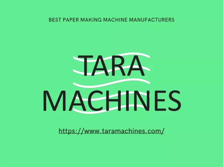 best paper making machine manufacturers