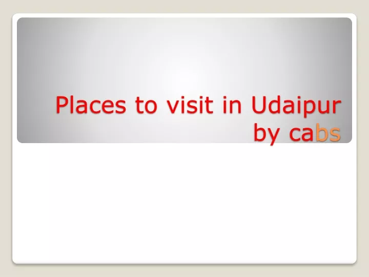 places to visit in udaipur by ca bs