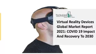 virtual reality devices global market report 2021