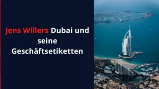 Jens Willers Dubai und seine Business