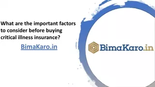 What Are The Important Factors To Consider Before Buying Critical Illness Insurance? - BimaKaro.in