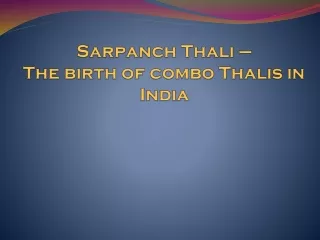 Sarpanch thali the birth of combo thalis in indIa
