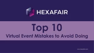 Top 10 Virtual Events Mistakes to Avoid Doing