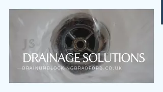 Get drain unblocking services in Bradford!
