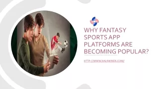 Why Fantasy Sports App Platforms are Becoming Popular?
